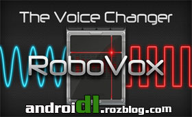 تغییر صدابا RoboVox – Voice Changer v1.6.0